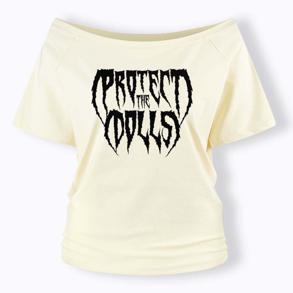 Protect The Dolls Off Shoulder T-shirt