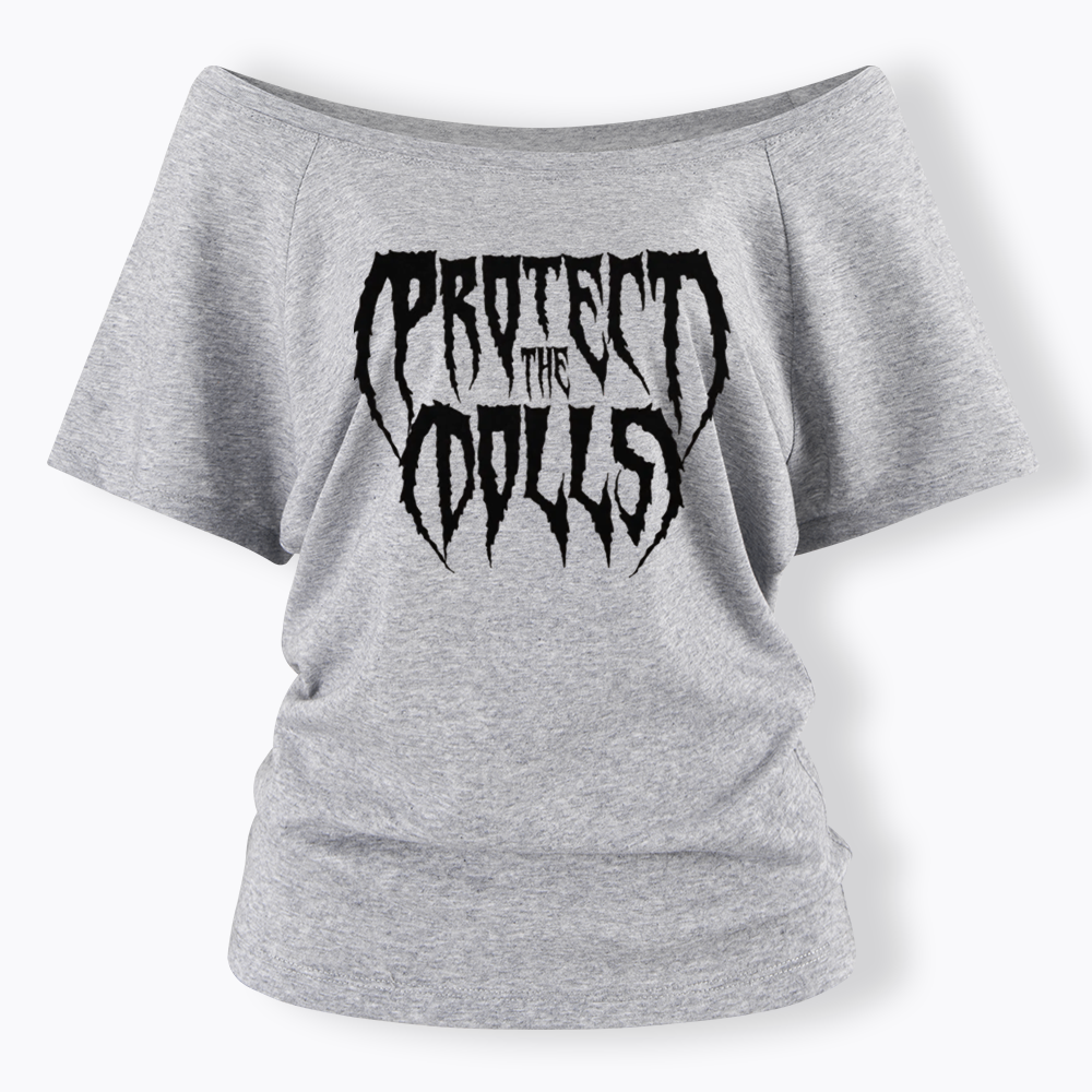 Protect The Dolls Off Shoulder T-shirt
