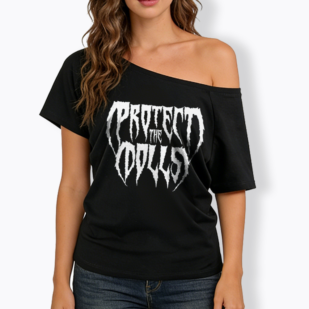 Protect The Dolls Off Shoulder T-shirt