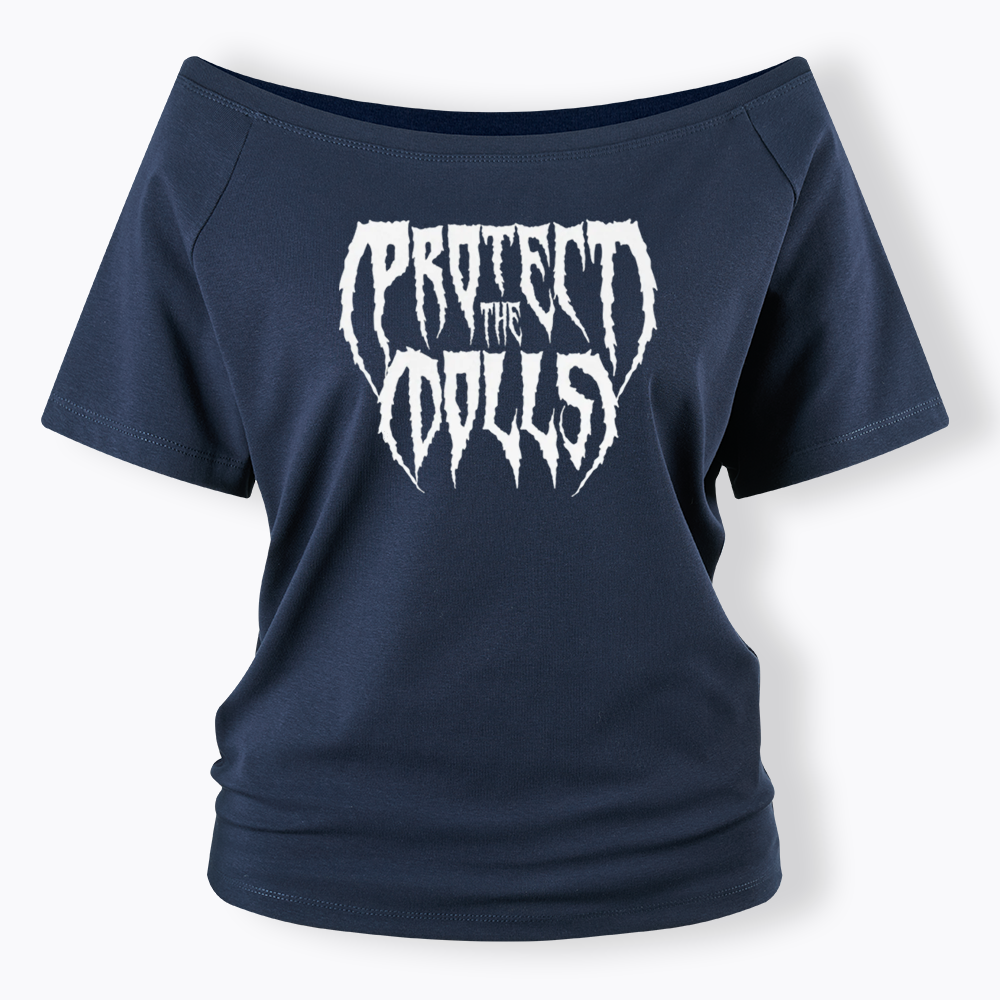 Protect The Dolls Off Shoulder T-shirt