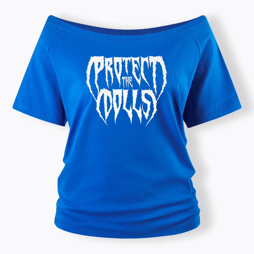 Protect The Dolls Off Shoulder T-shirt
