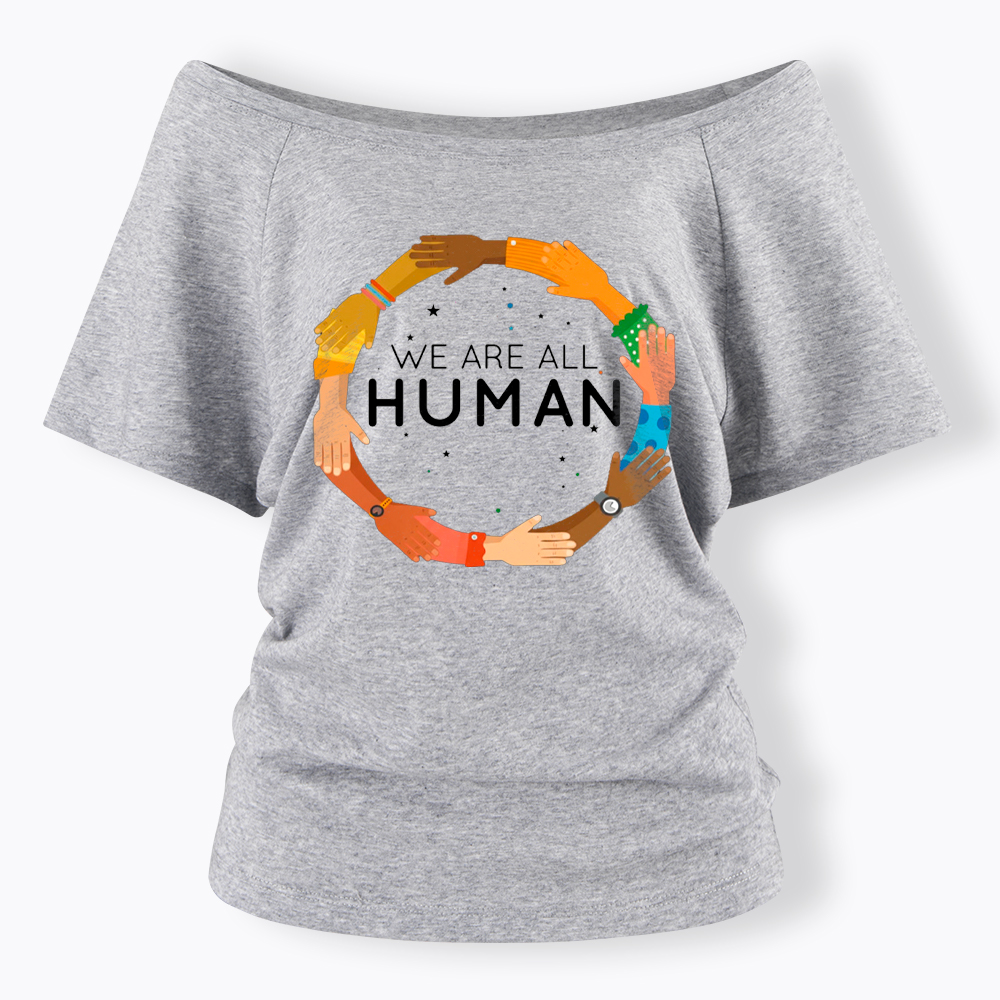 We Are All Human Racial Justice Human Equality Inclusion Off Shoulder T-Shirt