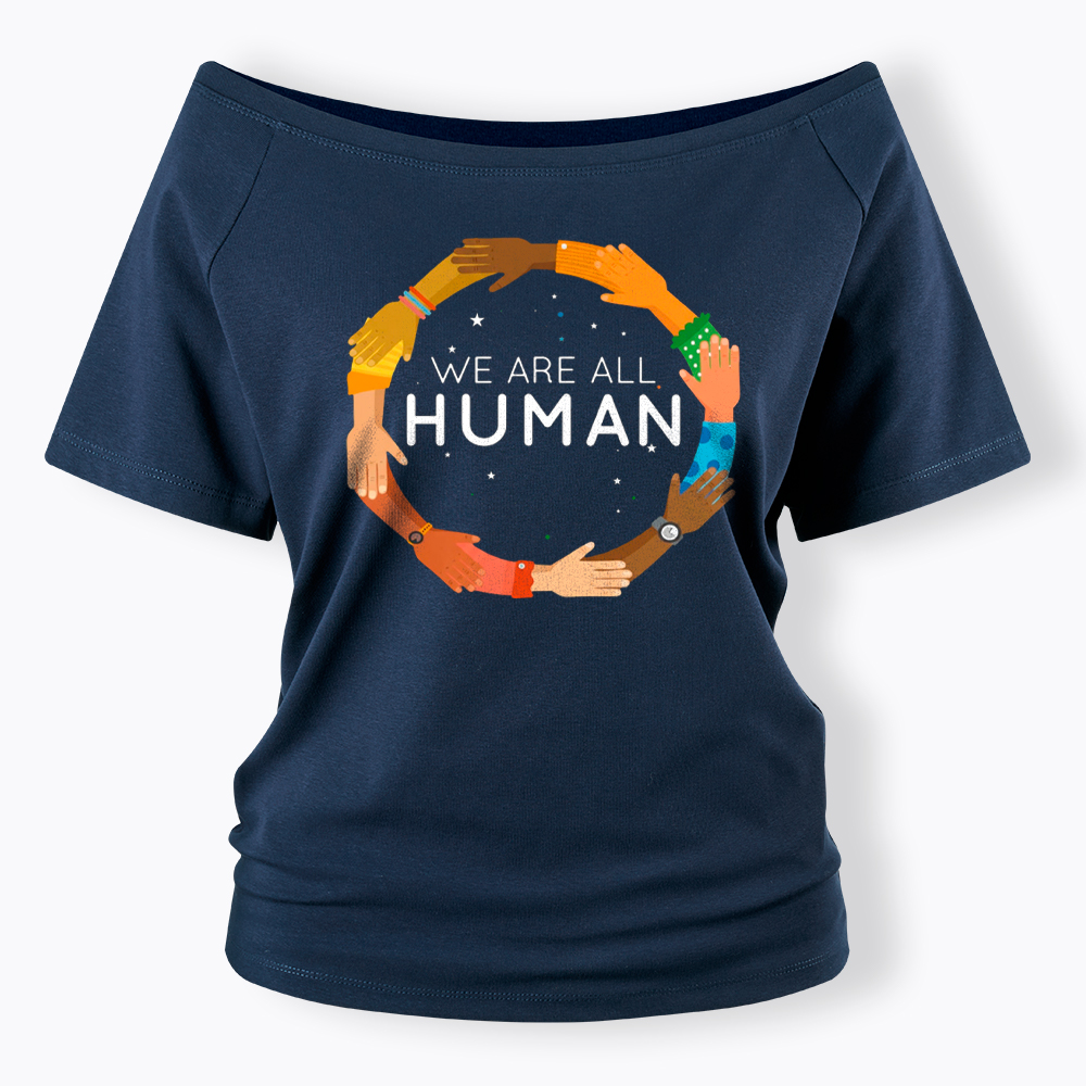 We Are All Human Racial Justice Human Equality Inclusion Off Shoulder T-Shirt