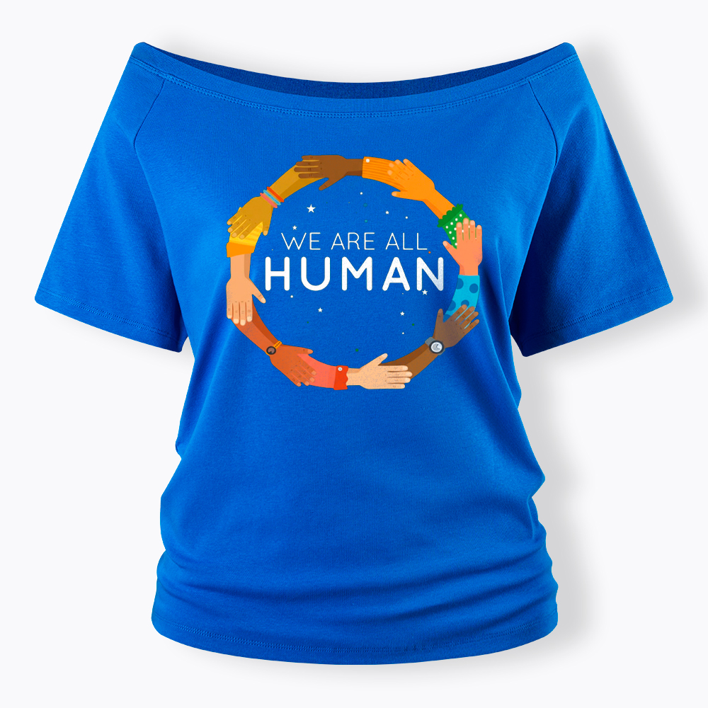 We Are All Human Racial Justice Human Equality Inclusion Off Shoulder T-Shirt