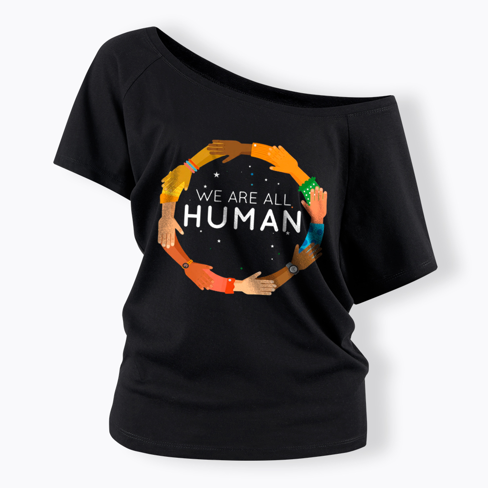 We Are All Human Racial Justice Human Equality Inclusion Off Shoulder T-Shirt