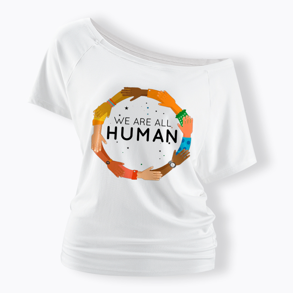 We Are All Human Racial Justice Human Equality Inclusion Off Shoulder T-Shirt