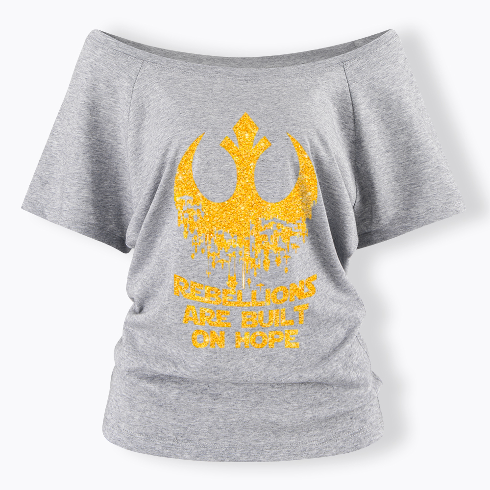 Rebellions Are Built On Hope Off Shoulder T-Shirt