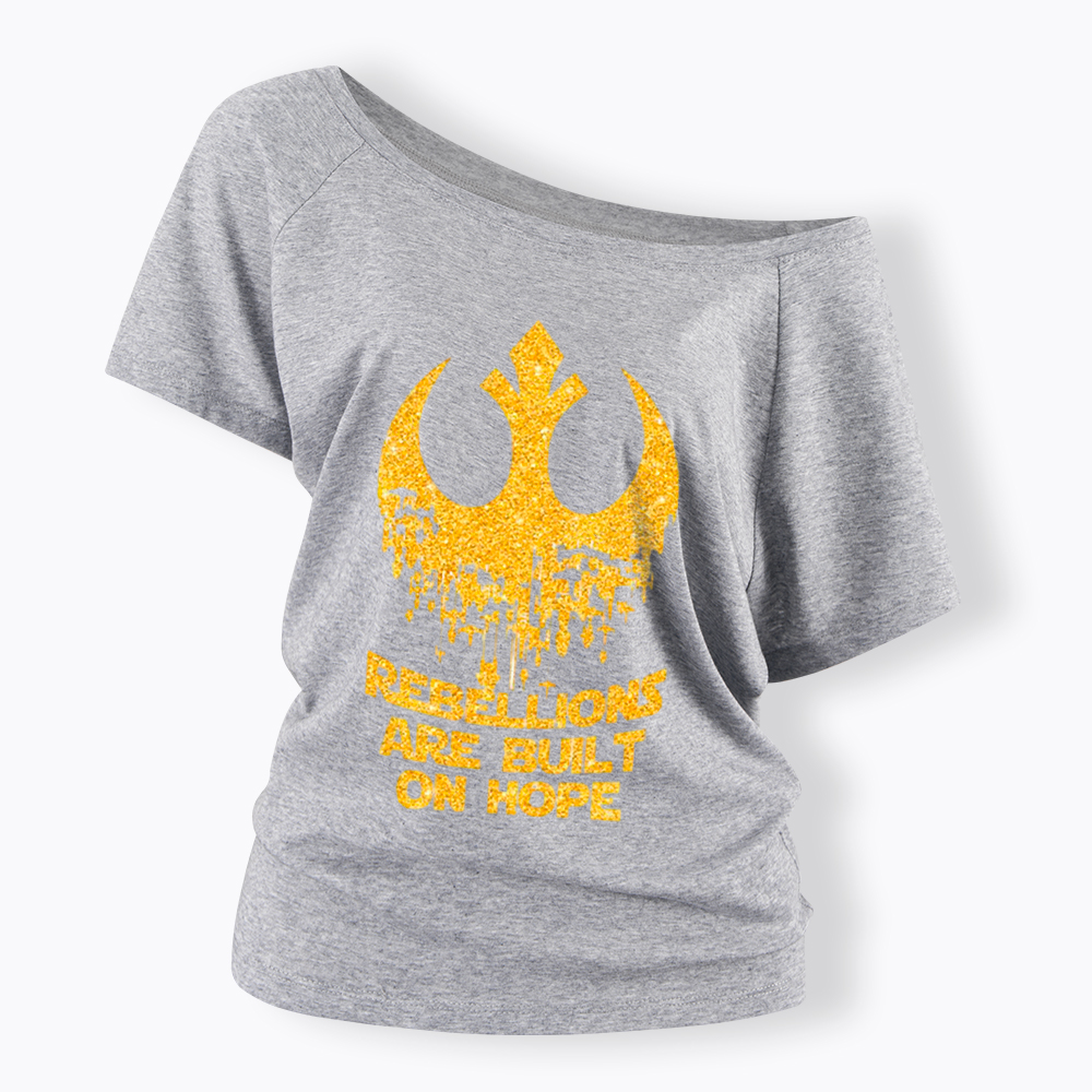 Rebellions Are Built On Hope Off Shoulder T-Shirt