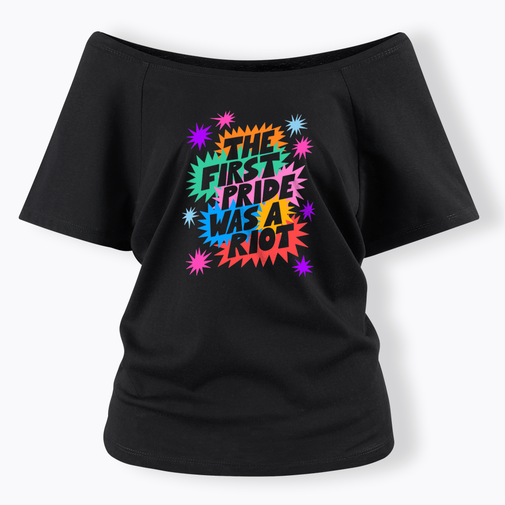 The First Pride Was A Riot Off Shoulder T-shirt
