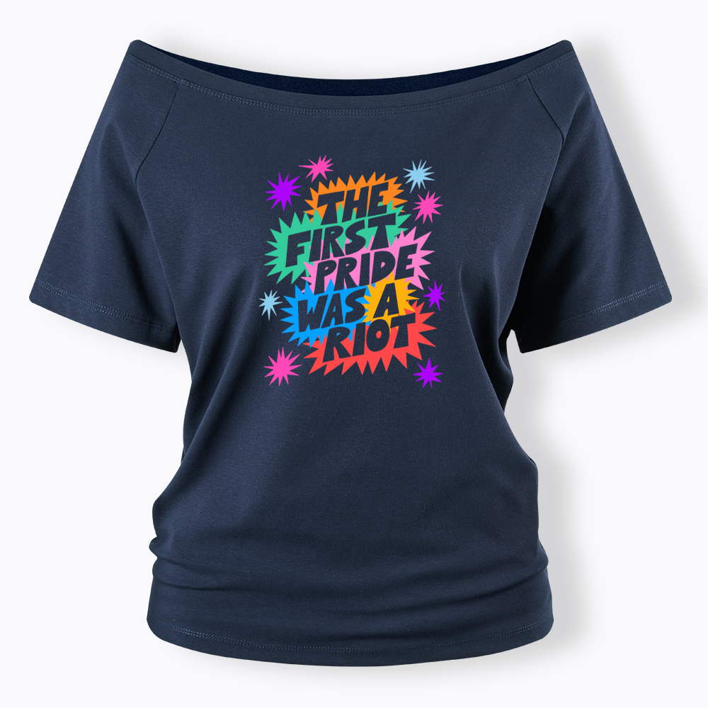 The First Pride Was A Riot Off Shoulder T-shirt
