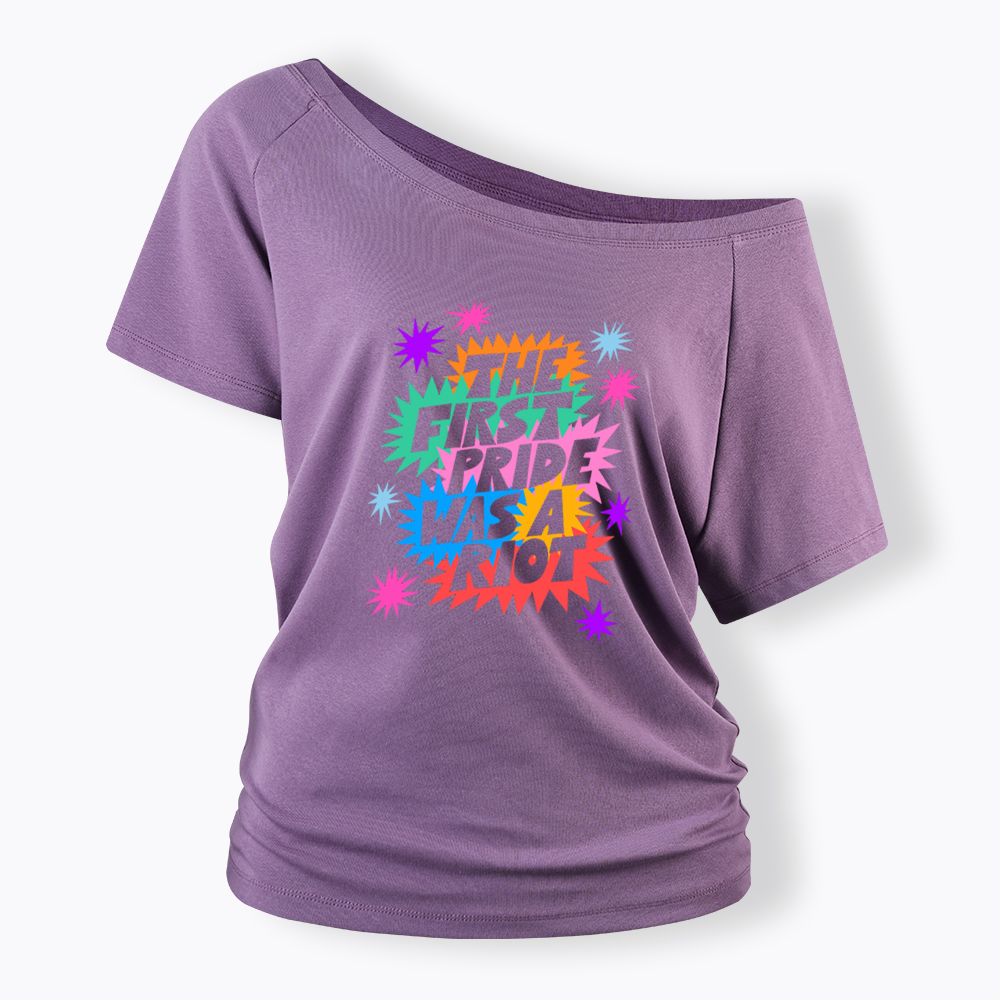 The First Pride Was A Riot Off Shoulder T-shirt
