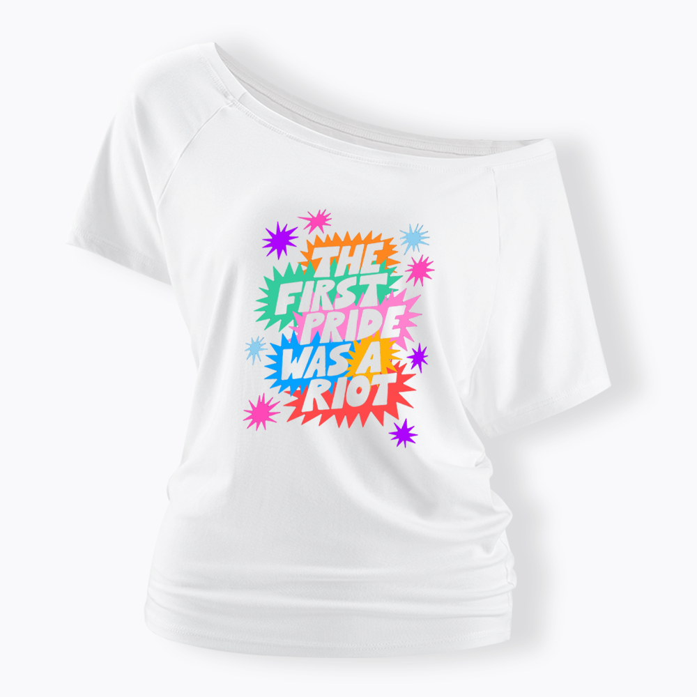 The First Pride Was A Riot Off Shoulder T-shirt