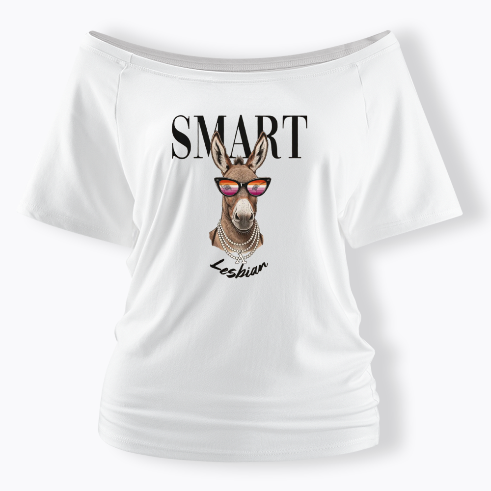 Smart Ass Lesbian Donkey Off Shoulder T-shirt