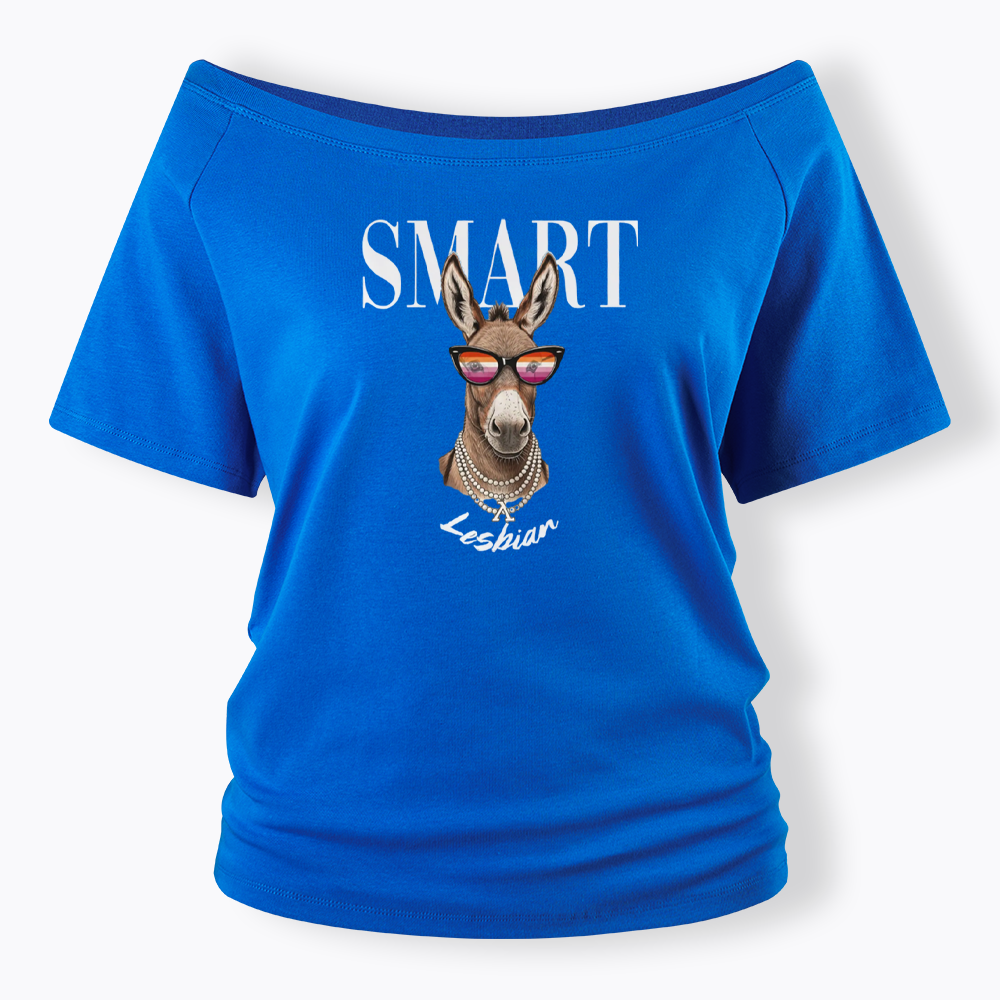 Smart Ass Lesbian Donkey Off Shoulder T-shirt