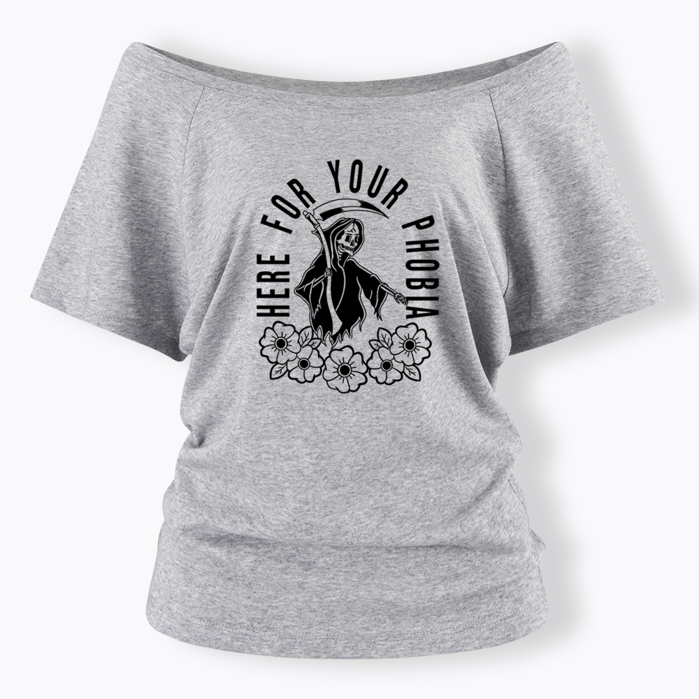 Here For Your Phobia Off Shoulder T-shirt
