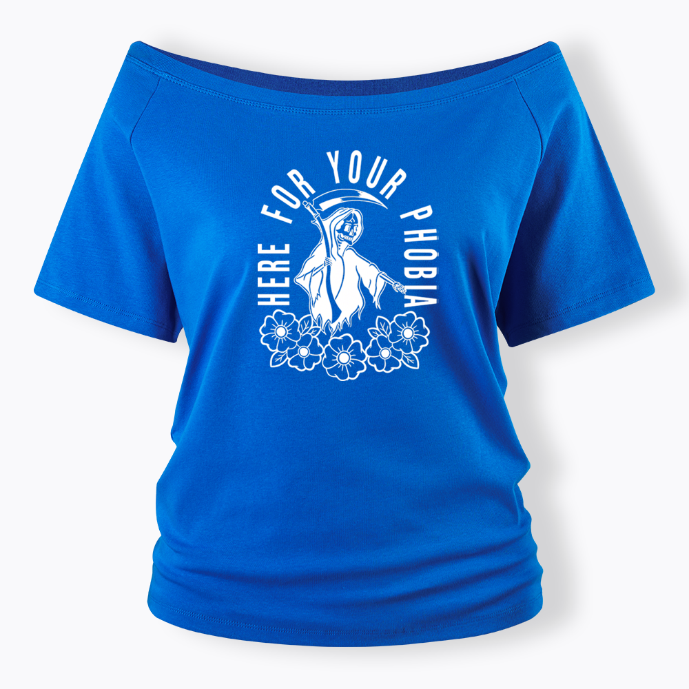 Here For Your Phobia Off Shoulder T-shirt