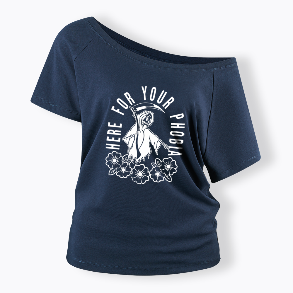 Here For Your Phobia Off Shoulder T-shirt