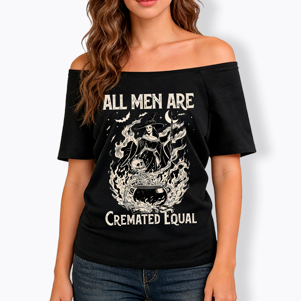 All Men Are Created Equal Off Shoulder T-Shirt
