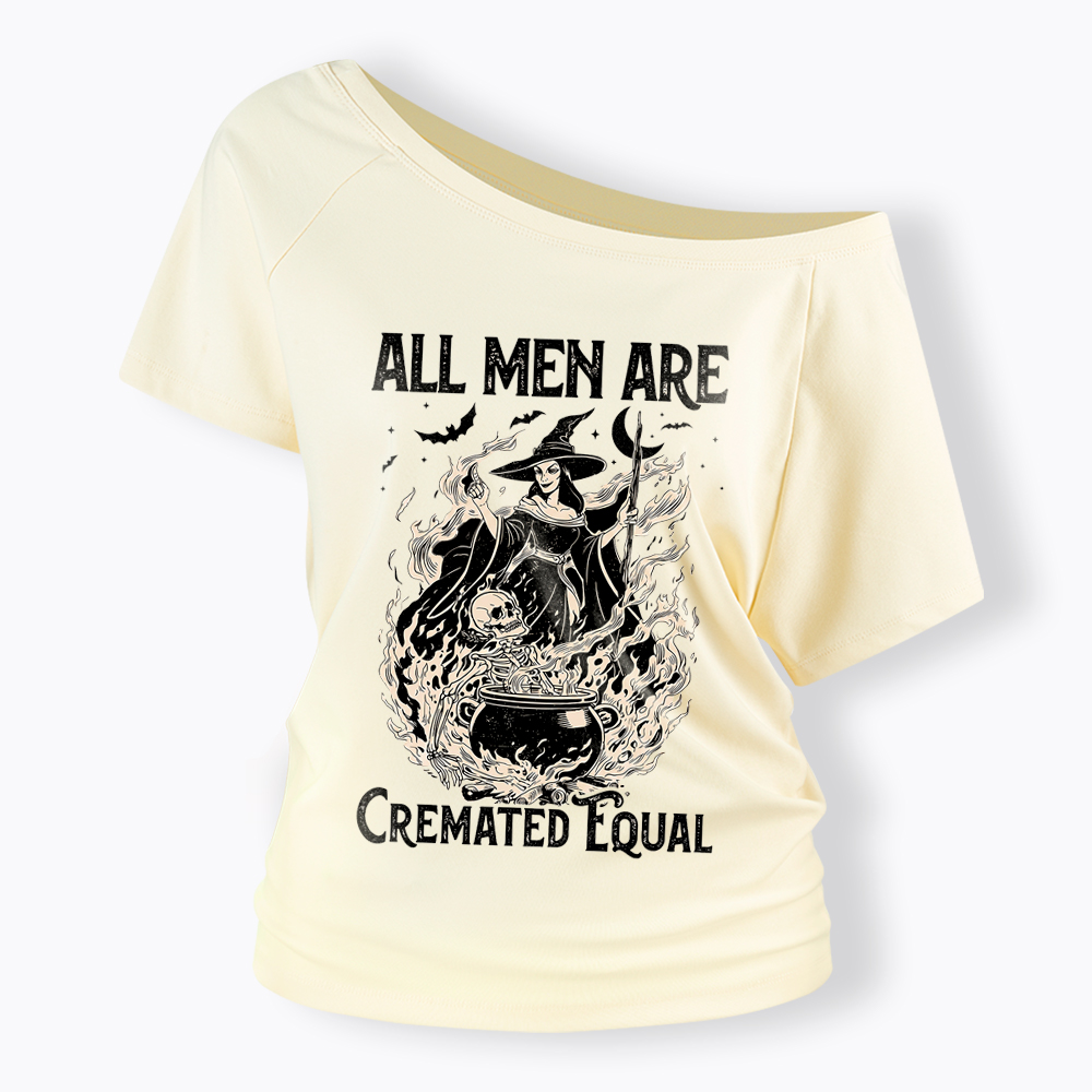 All Men Are Created Equal Off Shoulder T-Shirt
