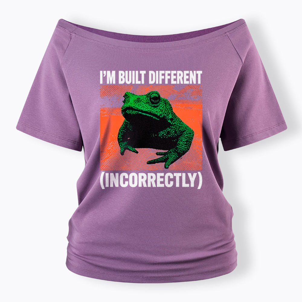 I'm Built Differently Incorrectly Off Shoulder T-Shirt