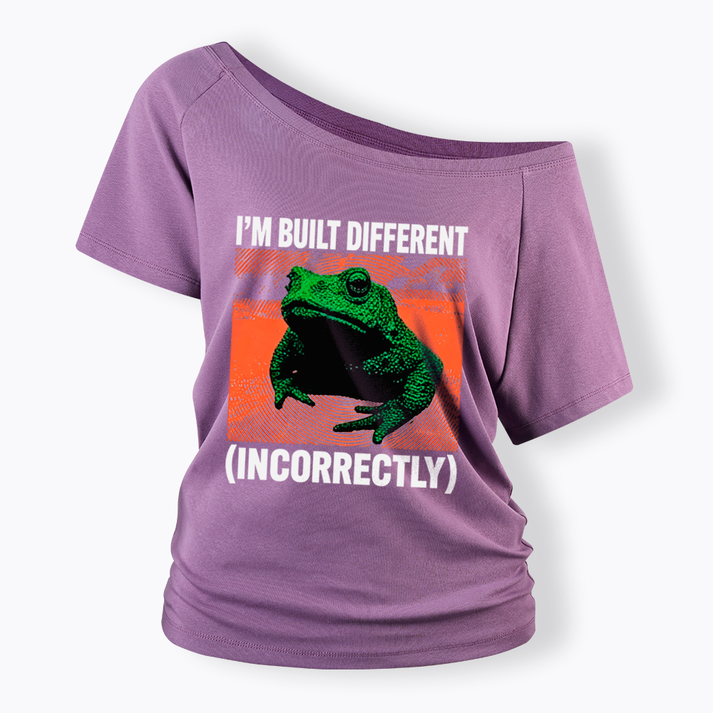 I'm Built Differently Incorrectly Off Shoulder T-Shirt