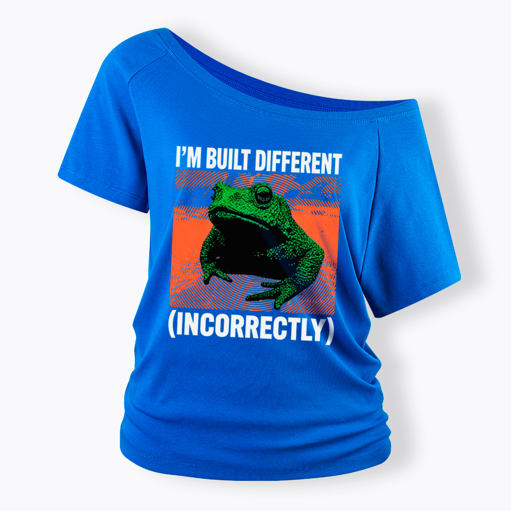 I'm Built Differently Incorrectly Off Shoulder T-Shirt