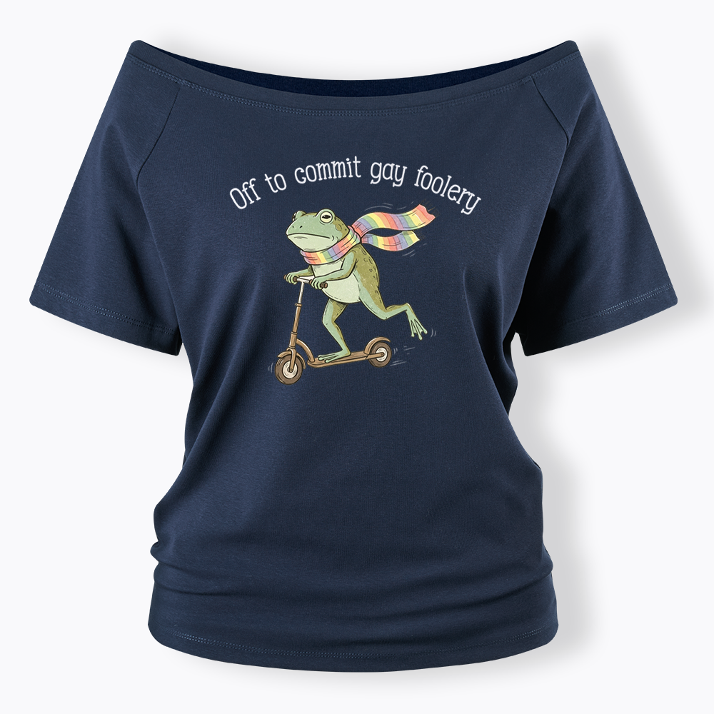Off To Commit Gay Foolery Off Shoulder T-shirt