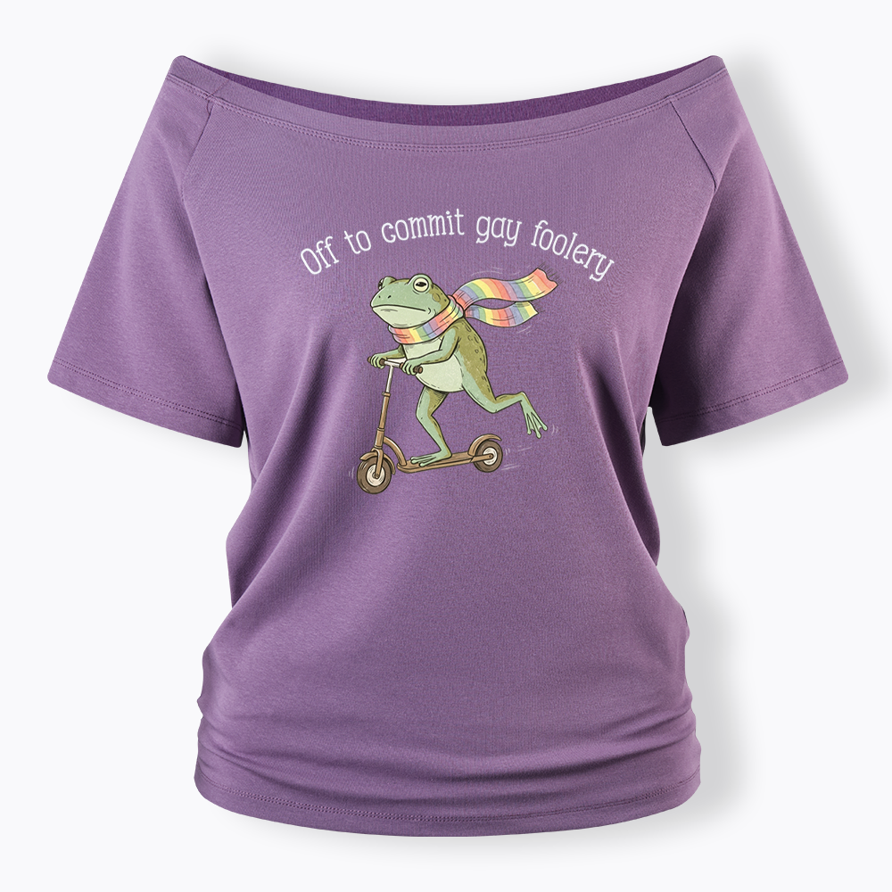 Off To Commit Gay Foolery Off Shoulder T-shirt