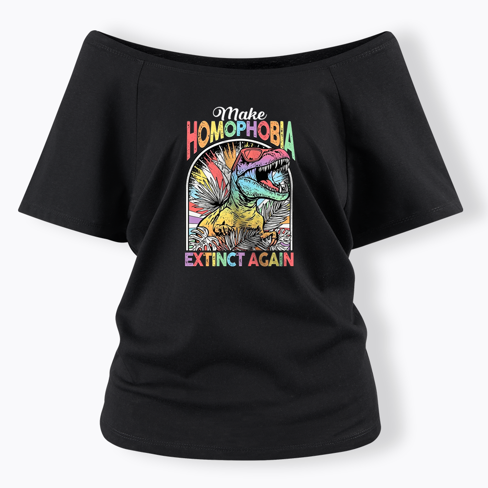 Make Homophobia Extinct Off Shoulder T-shirt