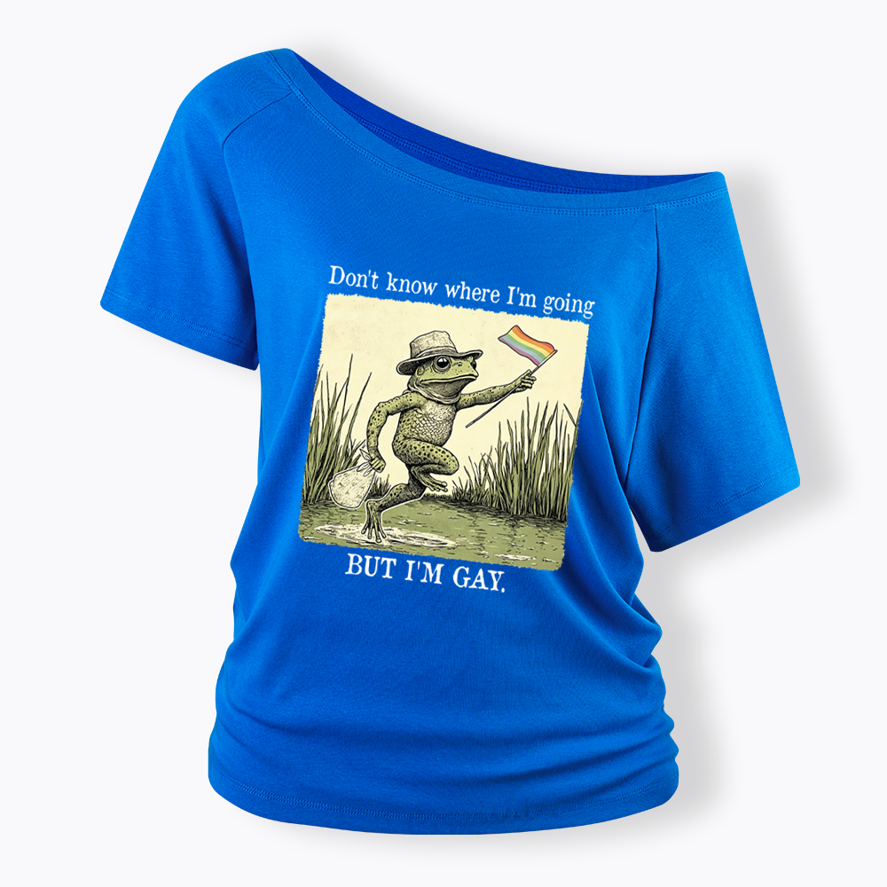 Don't know where I'm going Off Shoulder T-shirt