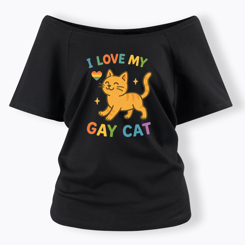 I Love My Gay Cat Off Shoulder T-shirt