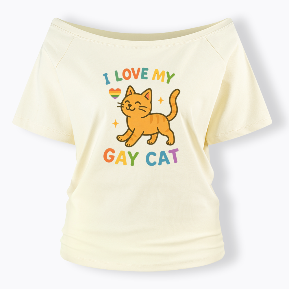 I Love My Gay Cat Off Shoulder T-shirt