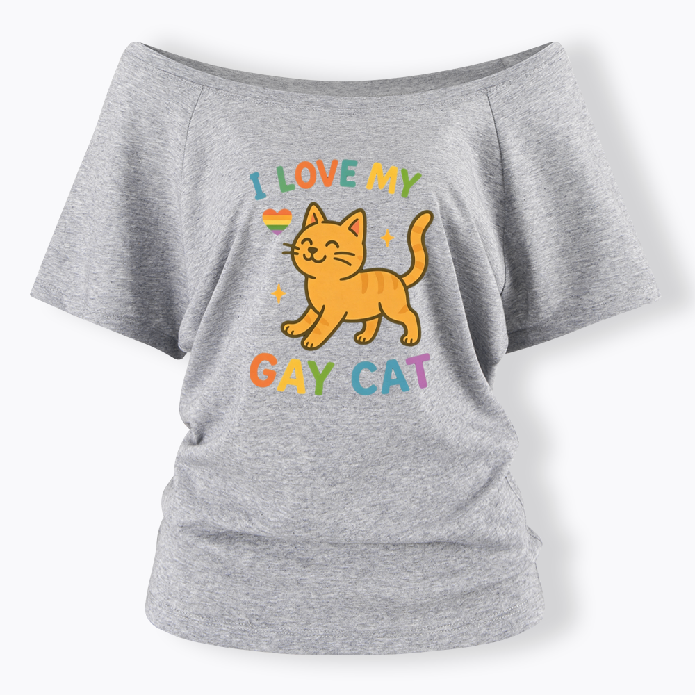 I Love My Gay Cat Off Shoulder T-shirt