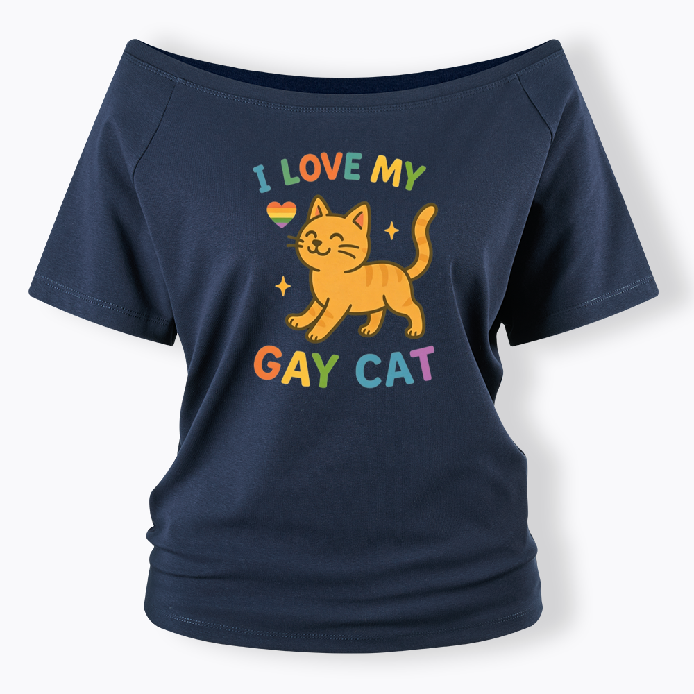 I Love My Gay Cat Off Shoulder T-shirt