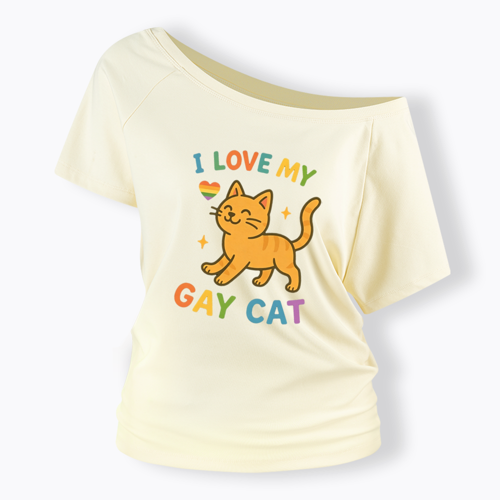 I Love My Gay Cat Off Shoulder T-shirt