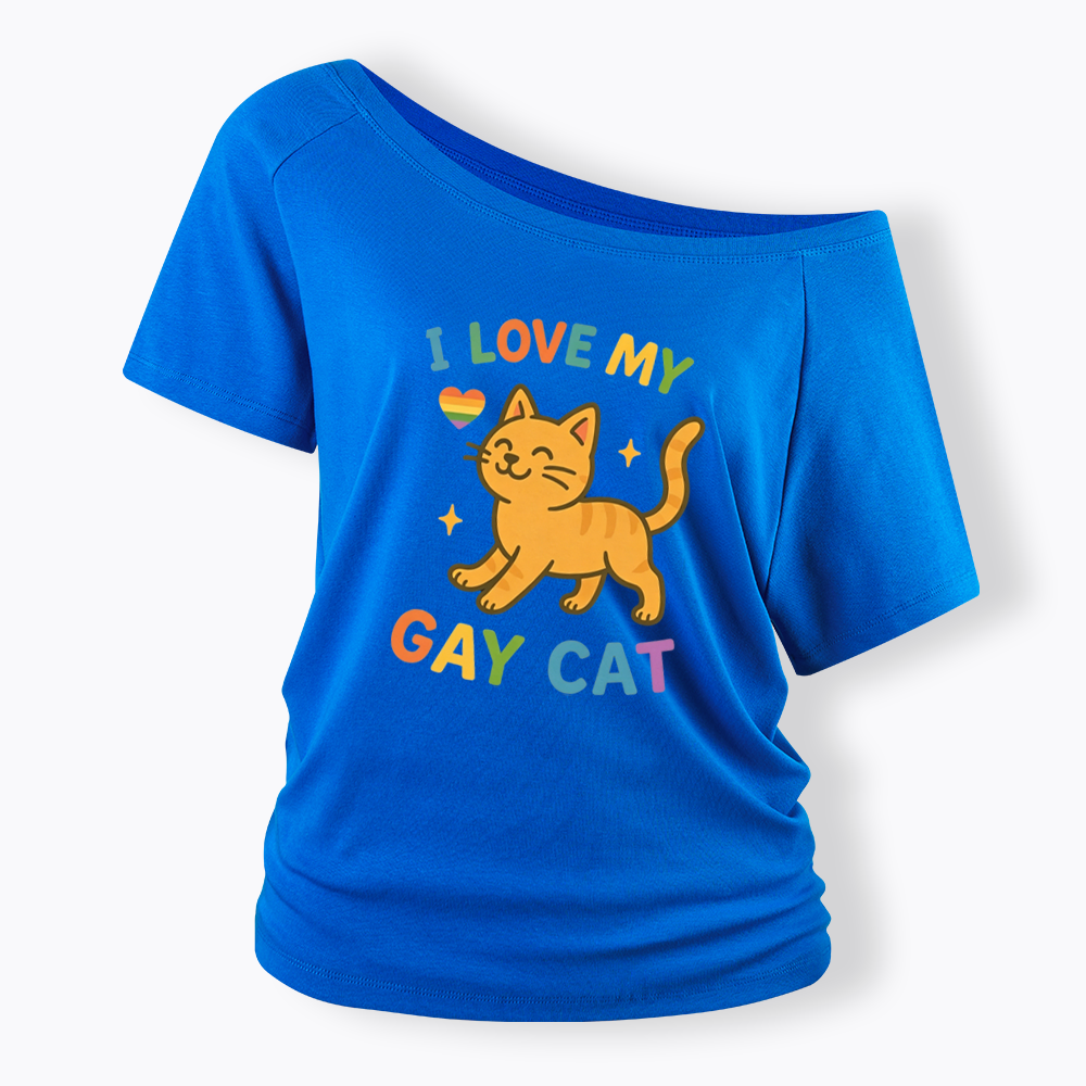 I Love My Gay Cat Off Shoulder T-shirt