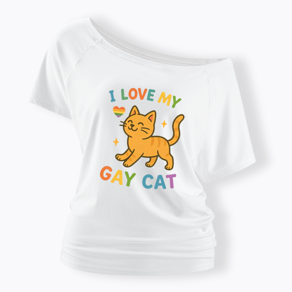 I Love My Gay Cat Off Shoulder T-shirt