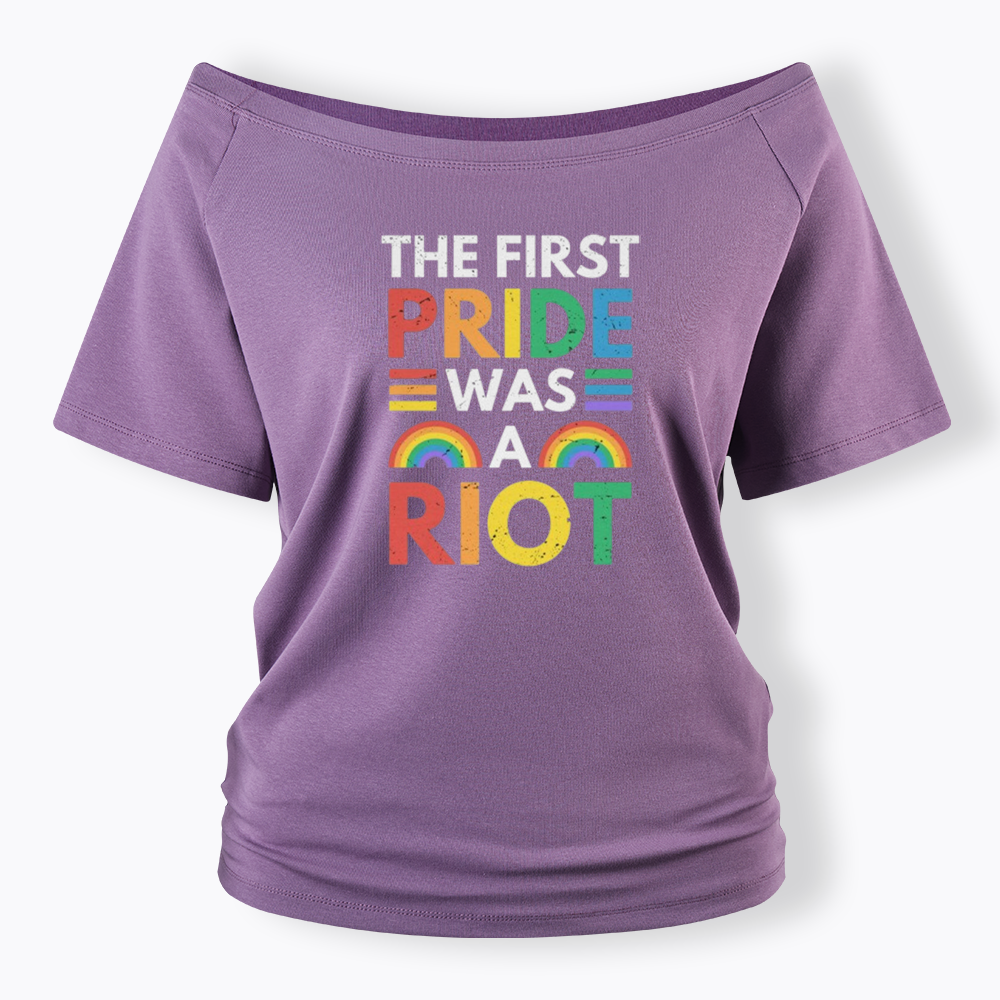 The First Pride Was A Riot Off Shoulder T-shirt