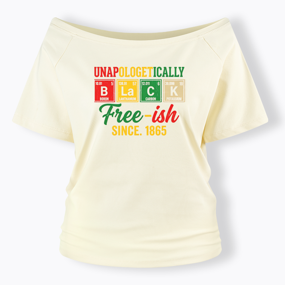 Unapologetically Black Periodic Table Off Shoulder T-shirt