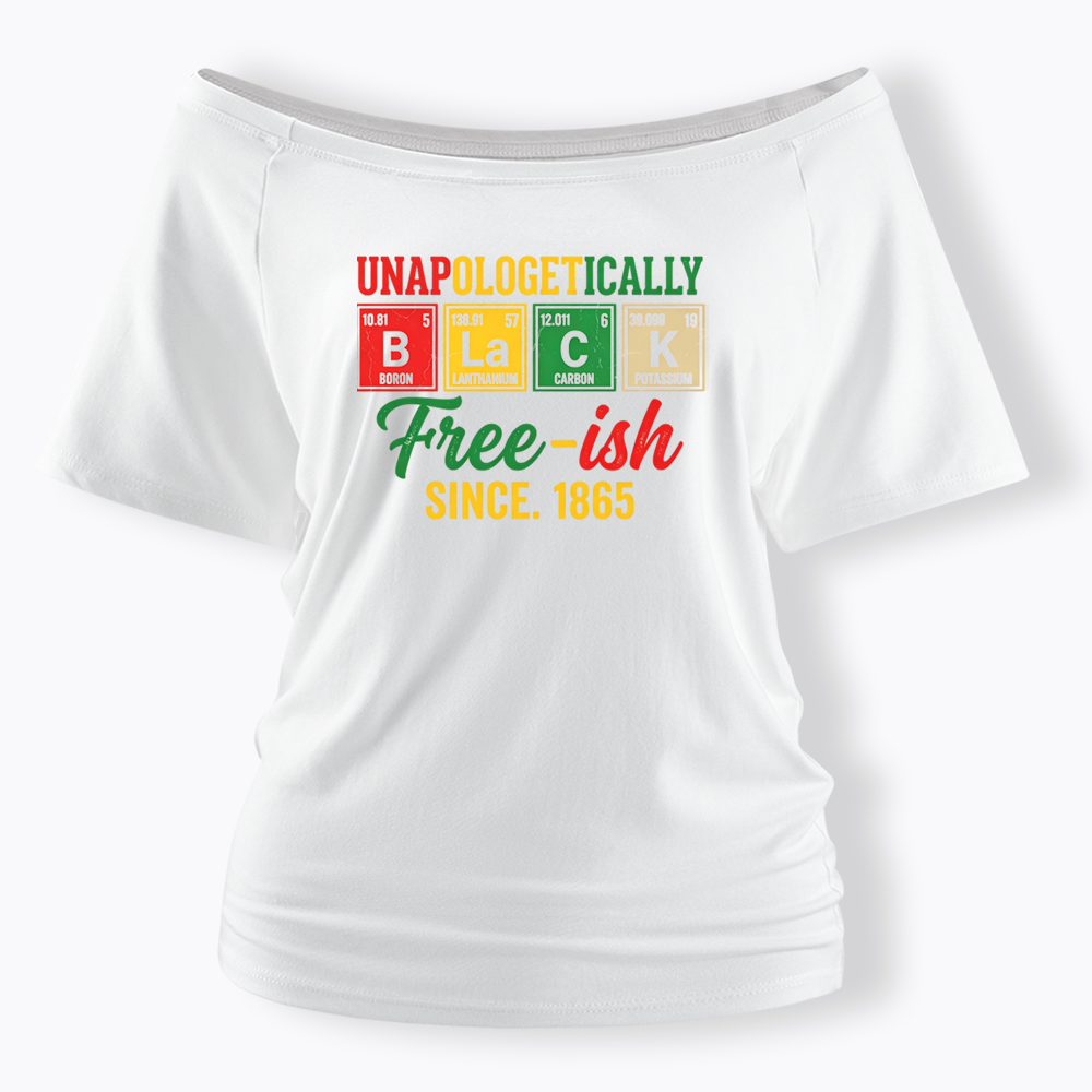 Unapologetically Black Periodic Table Off Shoulder T-shirt