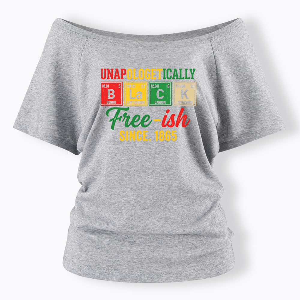 Unapologetically Black Periodic Table Off Shoulder T-shirt