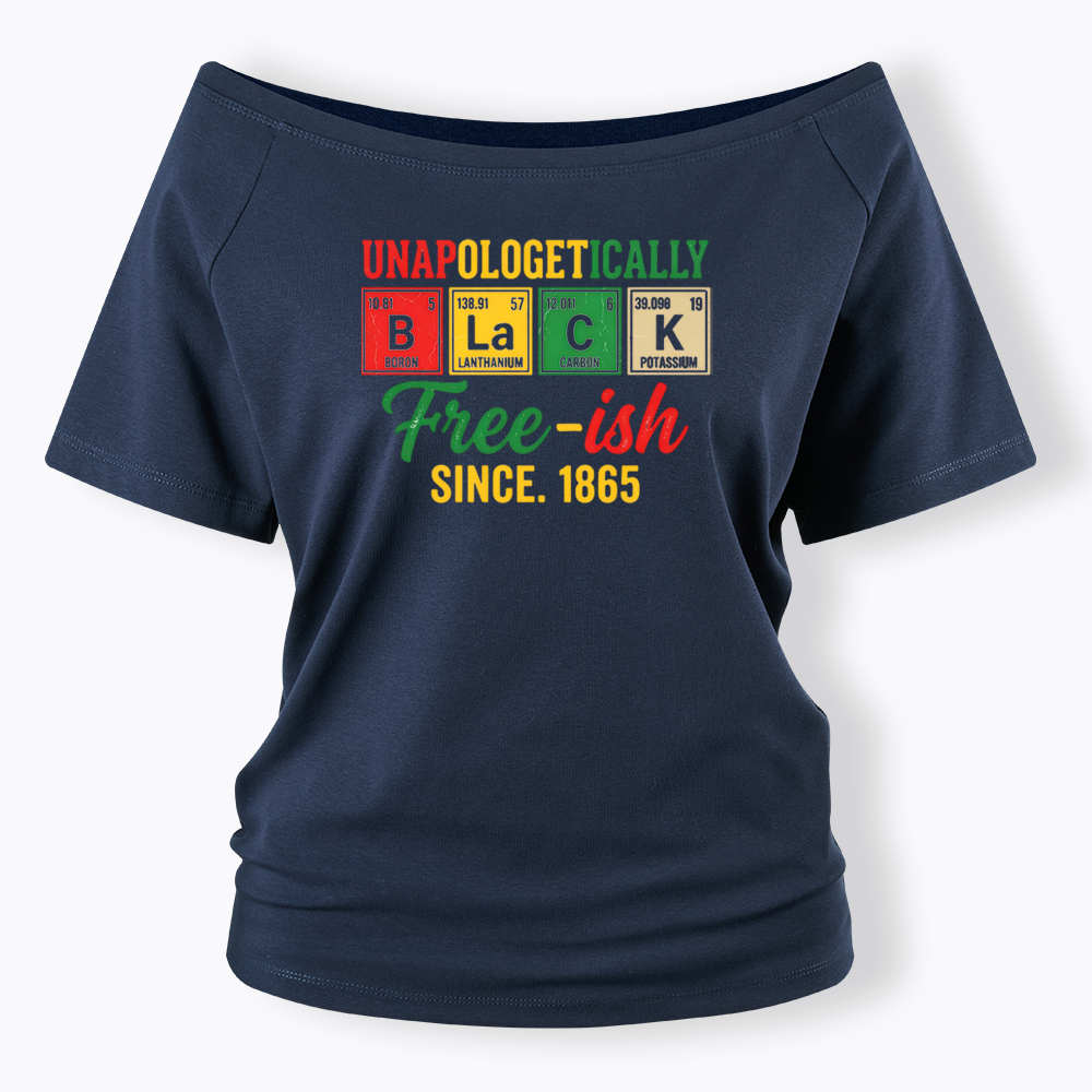 Unapologetically Black Periodic Table Off Shoulder T-shirt