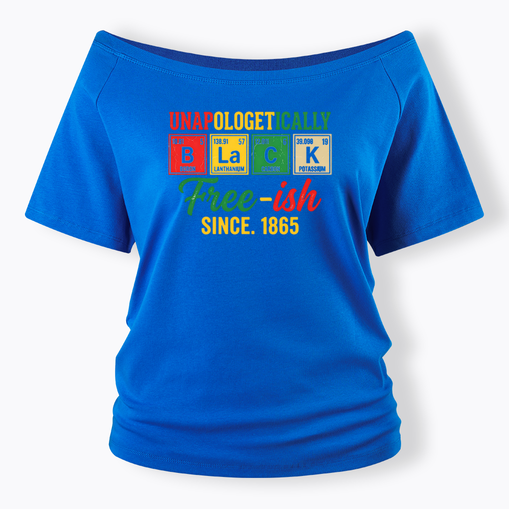 Unapologetically Black Periodic Table Off Shoulder T-shirt
