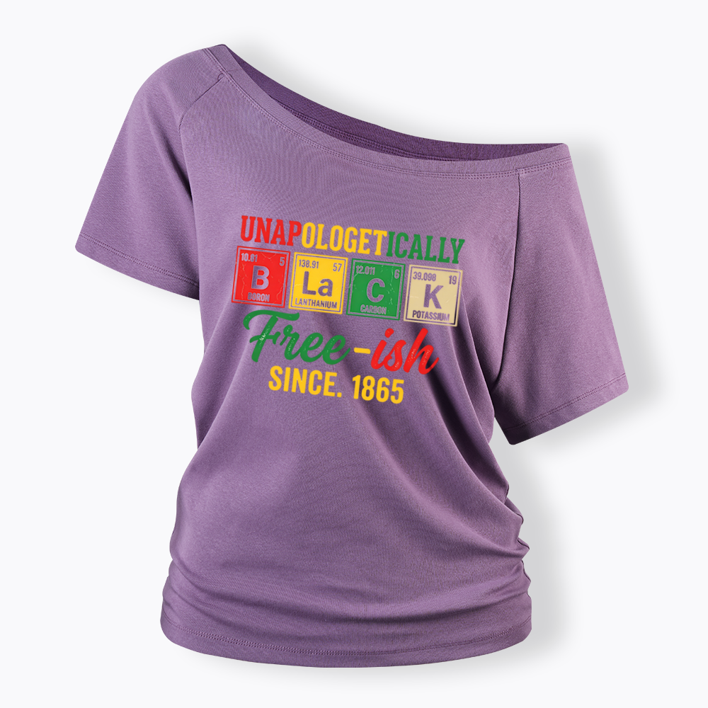 Unapologetically Black Periodic Table Off Shoulder T-shirt