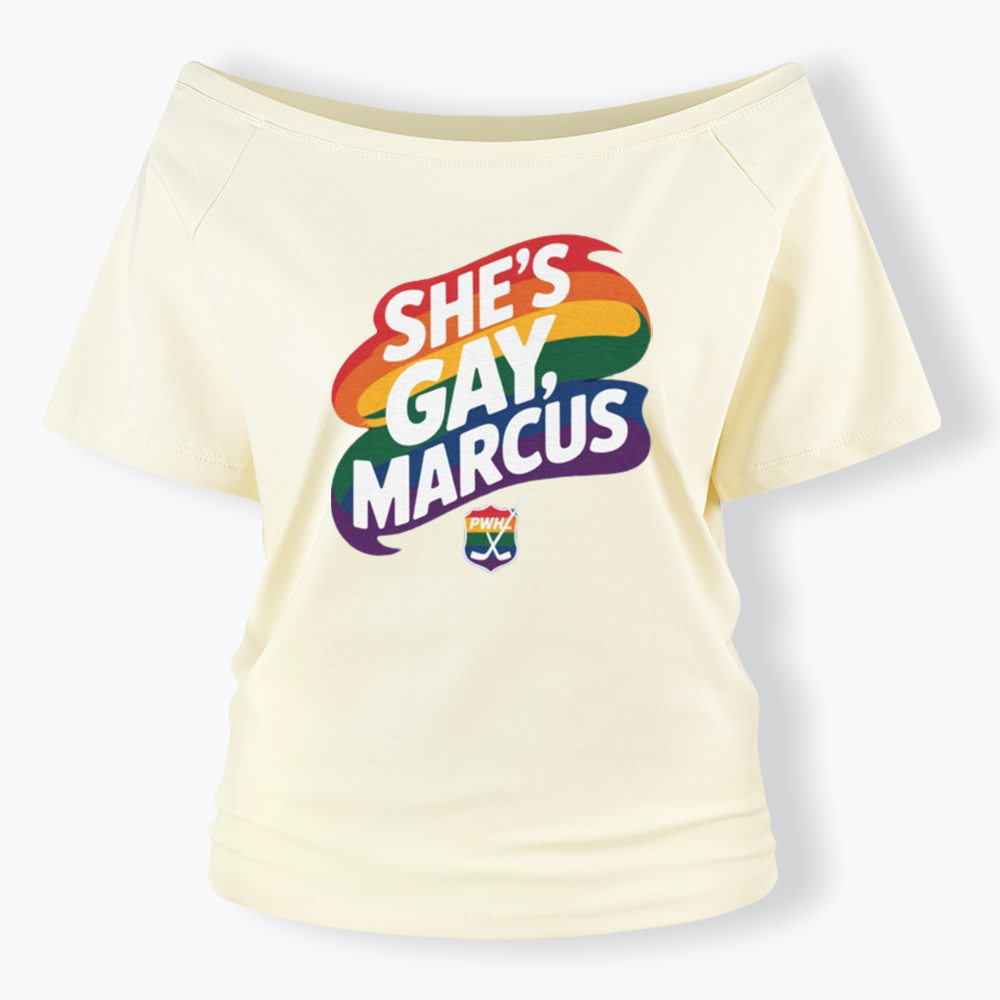She's Gay Marcus Off Shoulder T-shirt