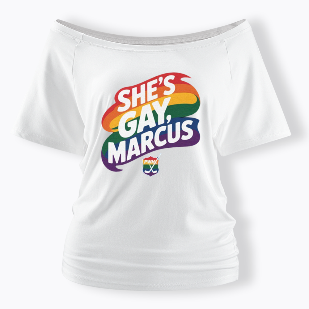 She's Gay Marcus Off Shoulder T-shirt