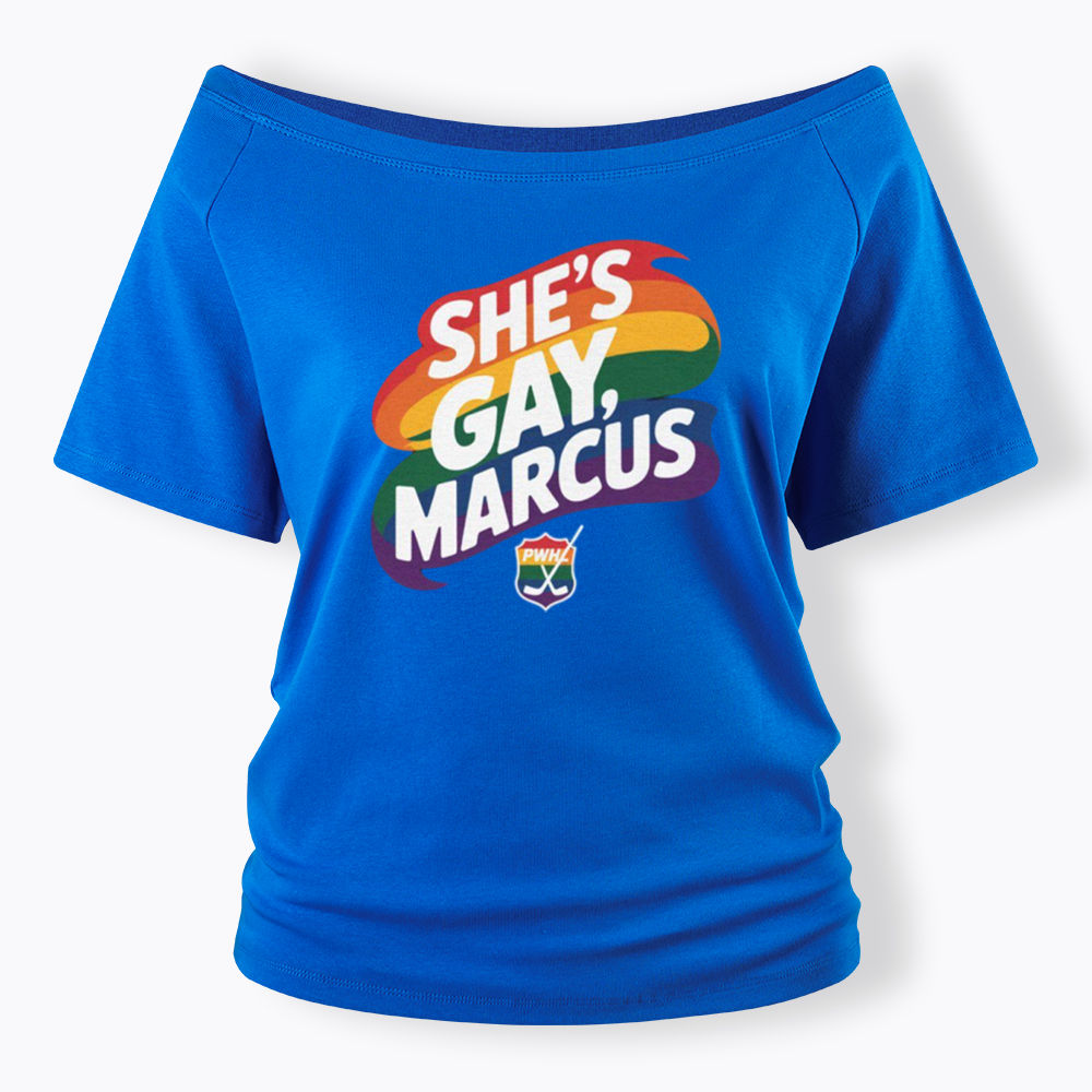 She's Gay Marcus Off Shoulder T-shirt