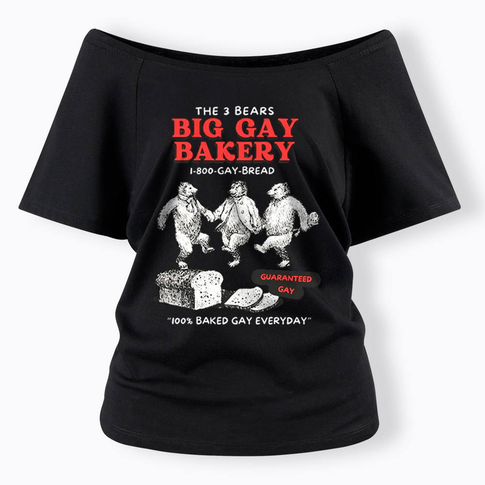 3 Bears Big Gay Bakery Off Shoulder T-Shirt