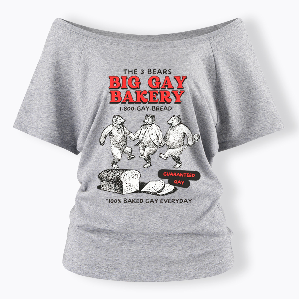 3 Bears Big Gay Bakery Off Shoulder T-Shirt