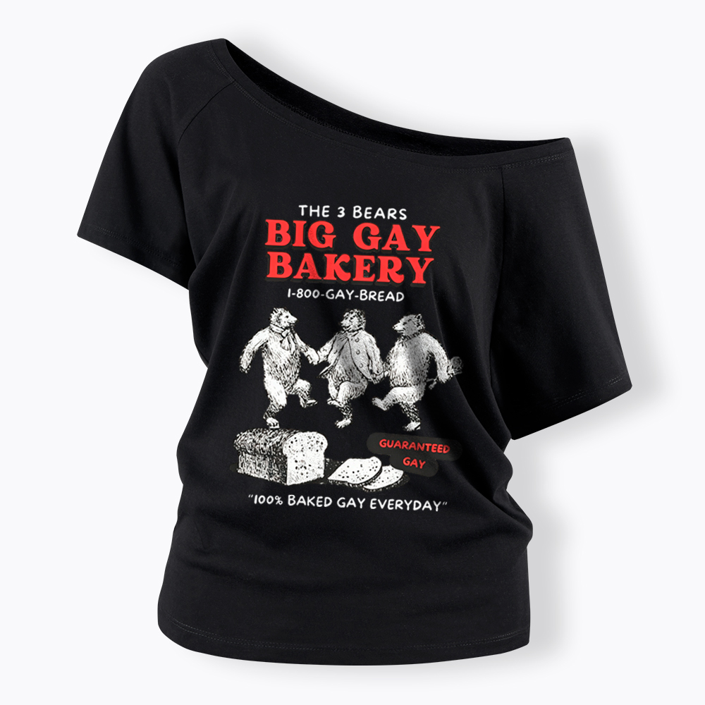 3 Bears Big Gay Bakery Off Shoulder T-Shirt